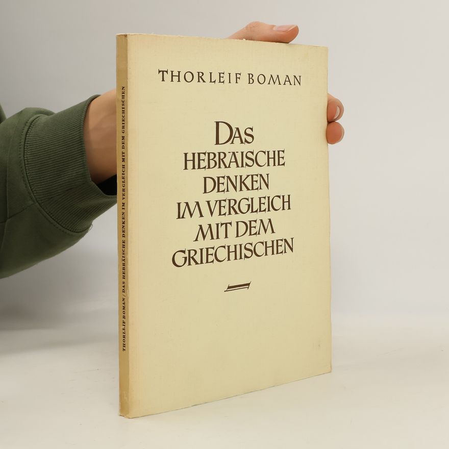 Thorleif Boman Das hebräische Denken im Vergleich mit dem griechischen