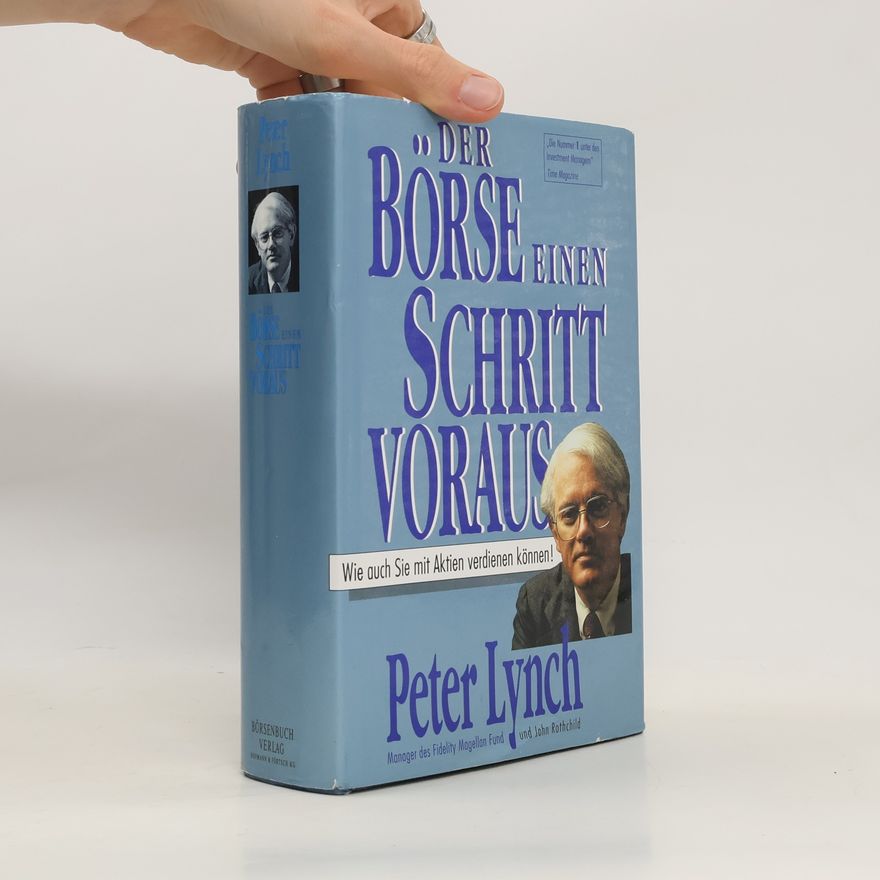 Peter Lynch Der Börse einen Schritt voraus