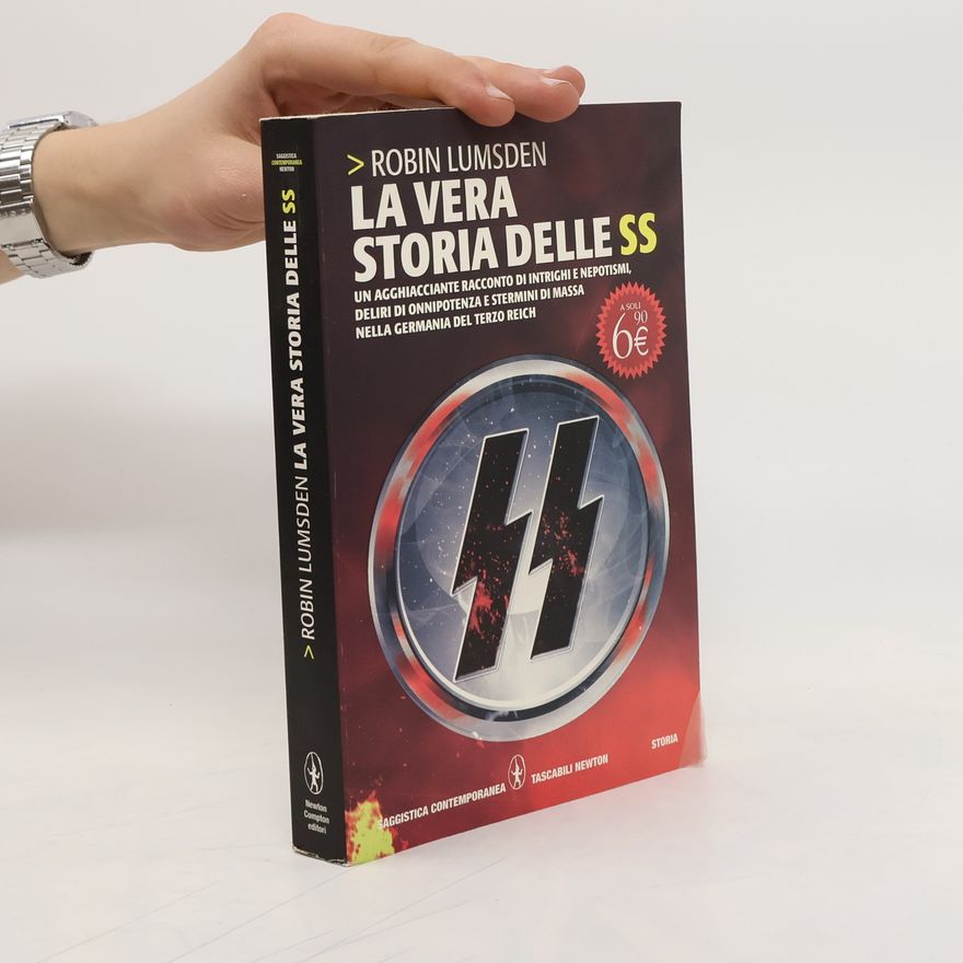 Robin Lumsden La vera storia delle SS