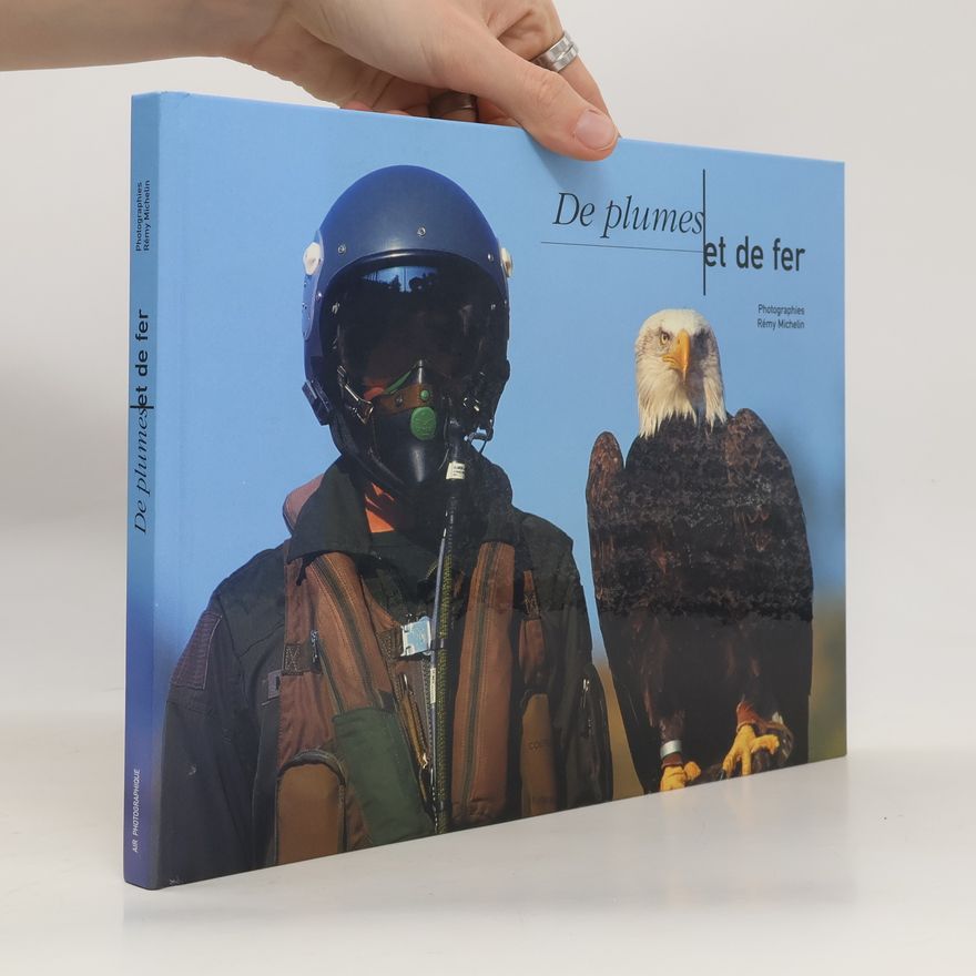 Thierry Chauvel De plumes et de fer