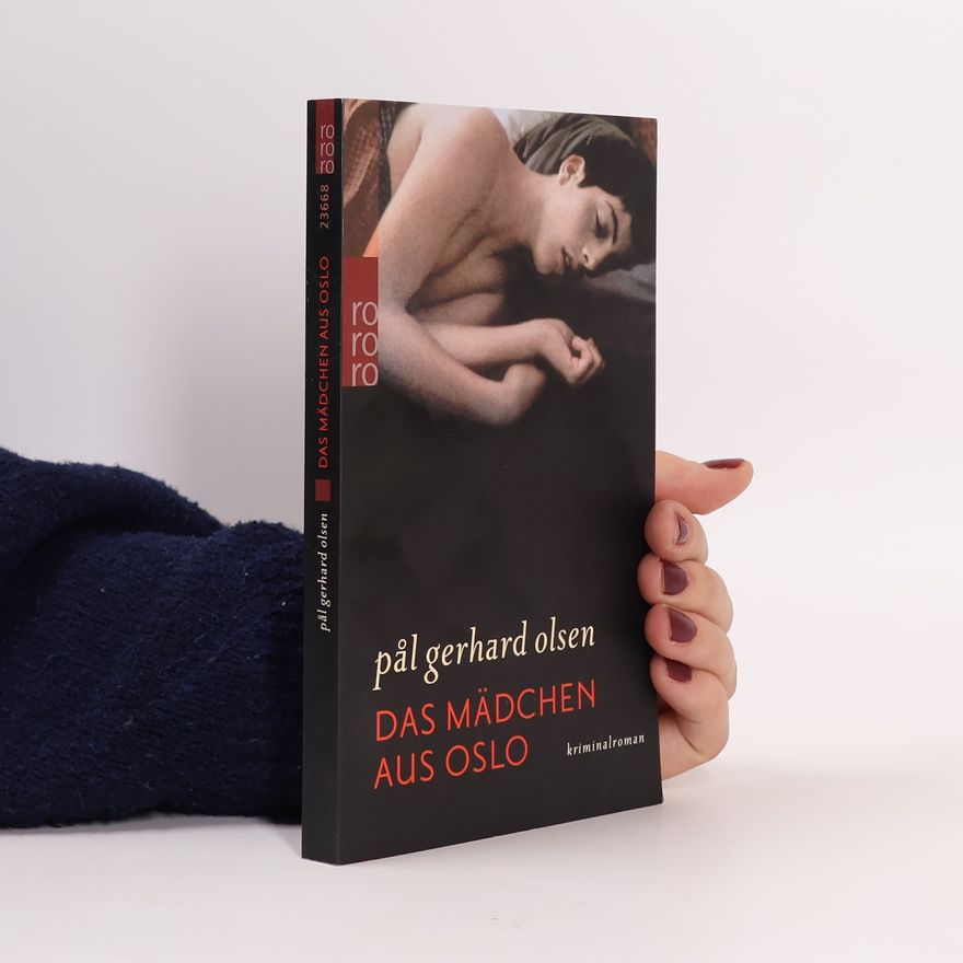 Pål Gerhard Olsen Das Mädchen aus Oslo