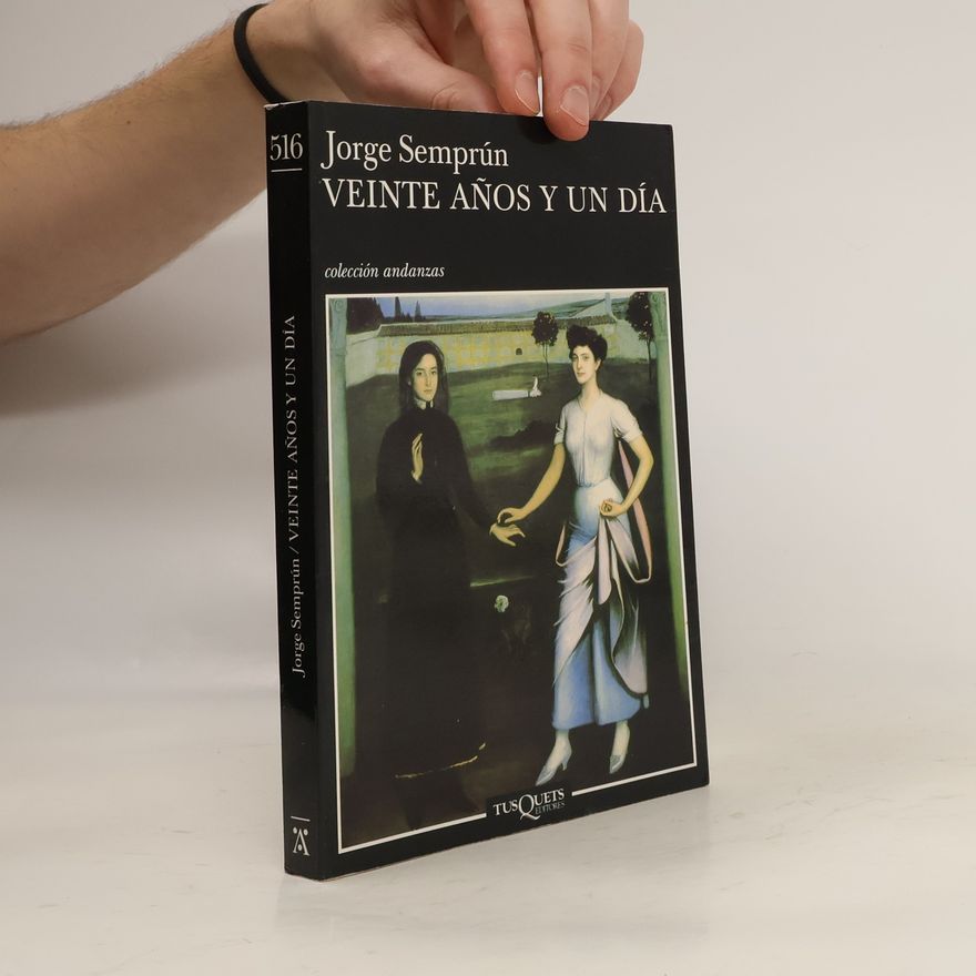 Jorge Semprún Colección Andanzas: Veinte años y un día