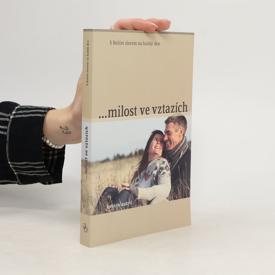 Michaela Hrachovcová Milost ve vztazích: S Božím slovem na každý den