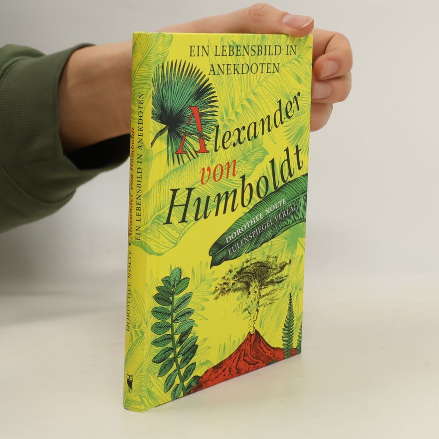 Dorothee Nolte Alexander von Humboldt