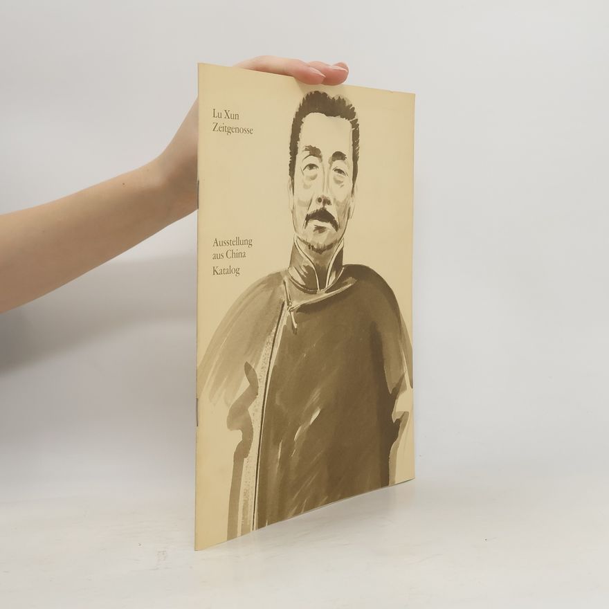 Xun Lu Lu Xun Zeitgenosse