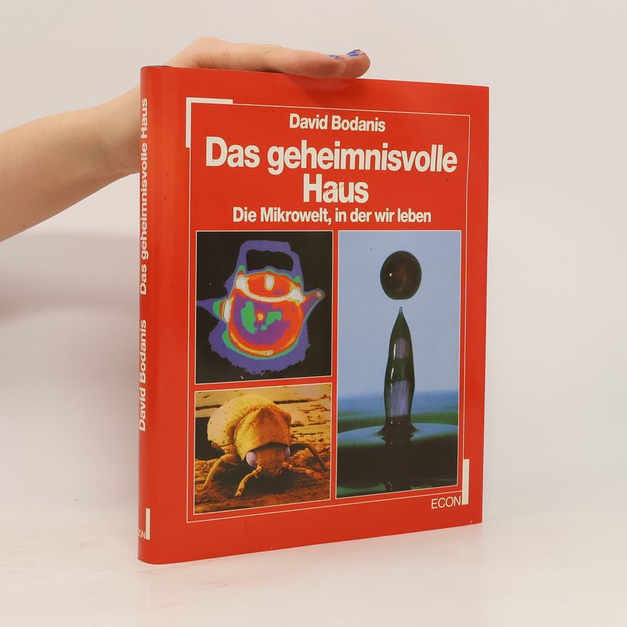David Bodanis Das geheimnisvolle Haus