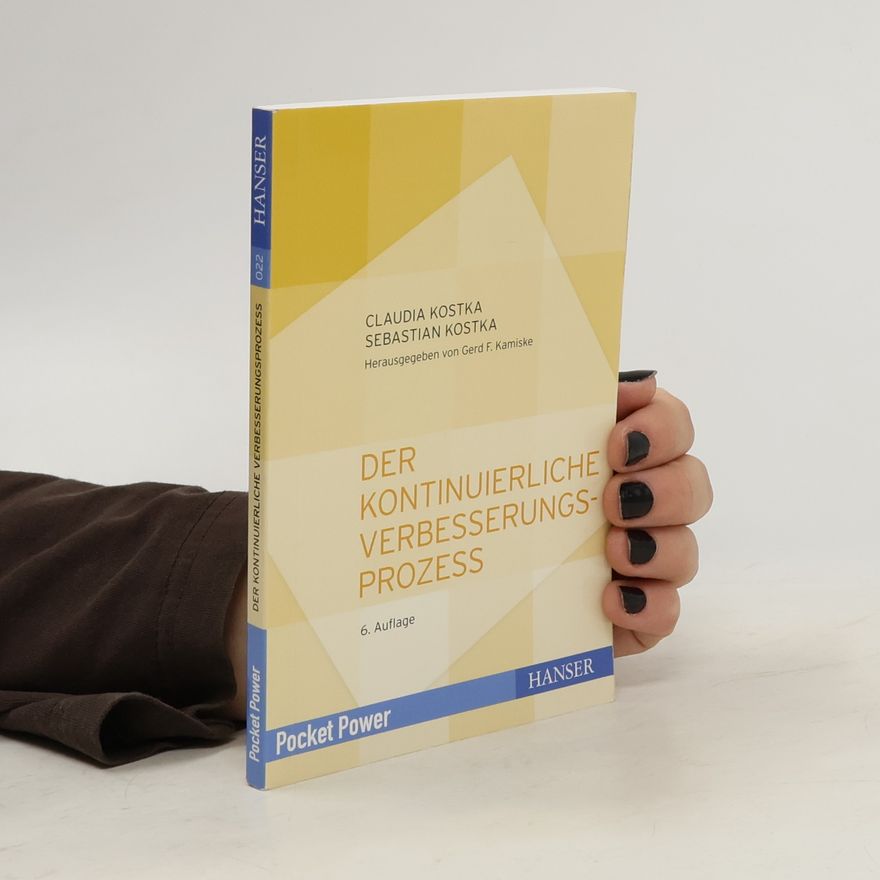 Claudia Kostka Der Kontinuierliche Verbesserungsprozess