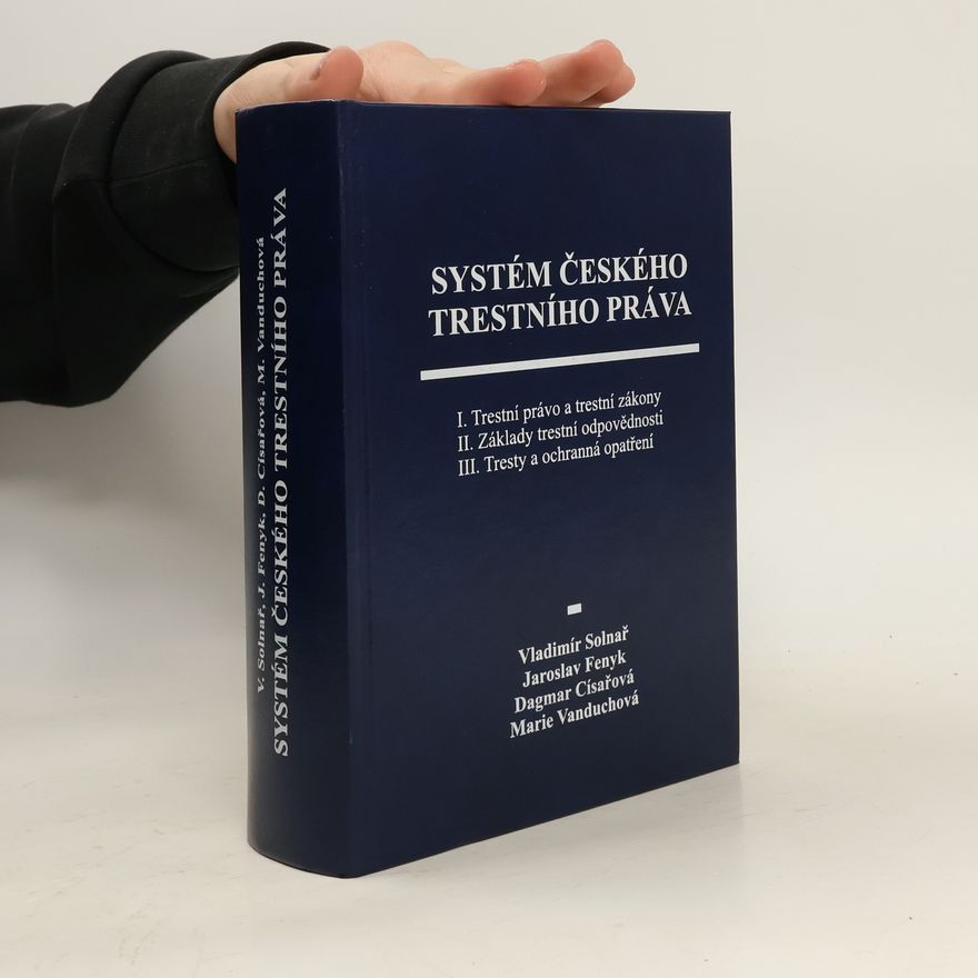 Vladimír Solnař Systém českého trestního práva