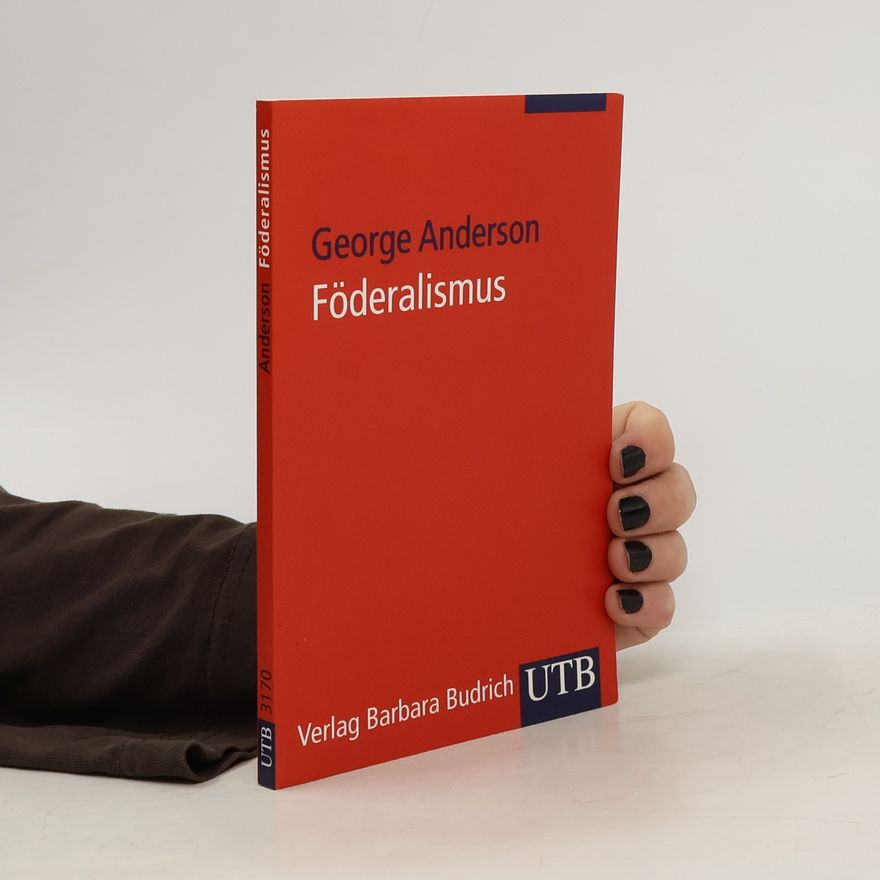 George Anderson Föderalismus