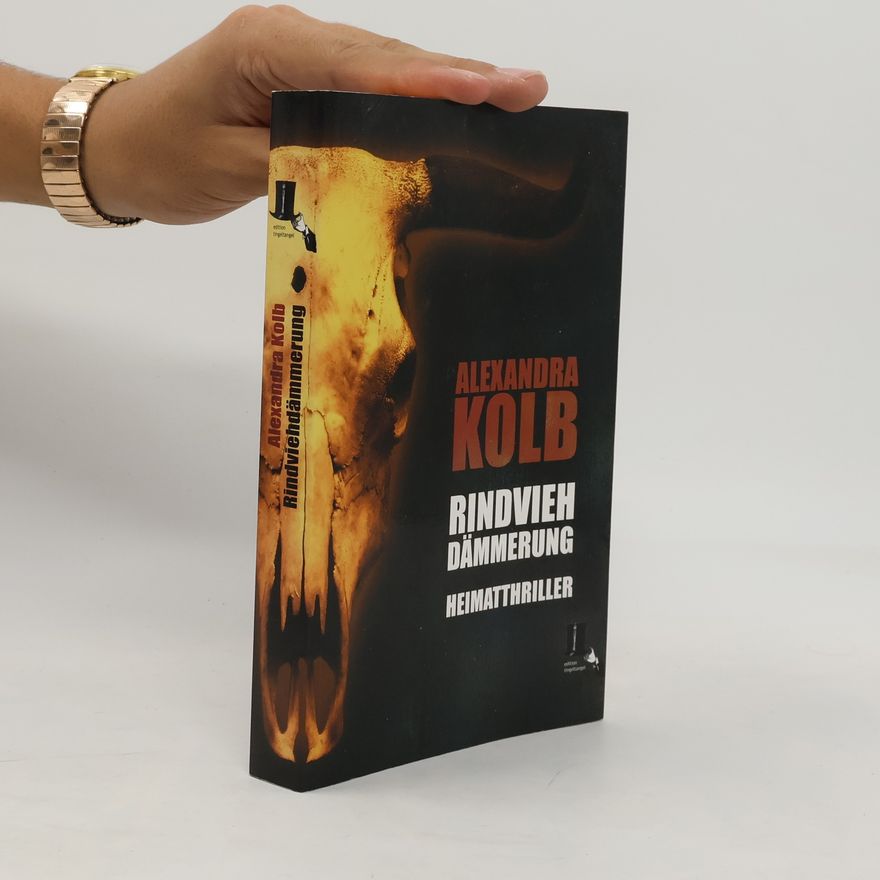 Alexandra Kolb Rindviehdämmerung