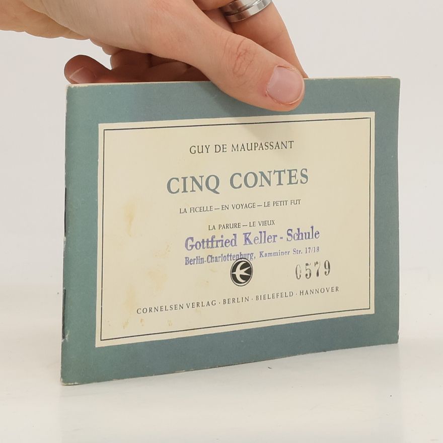Guy de Maupassant Cinq Contes