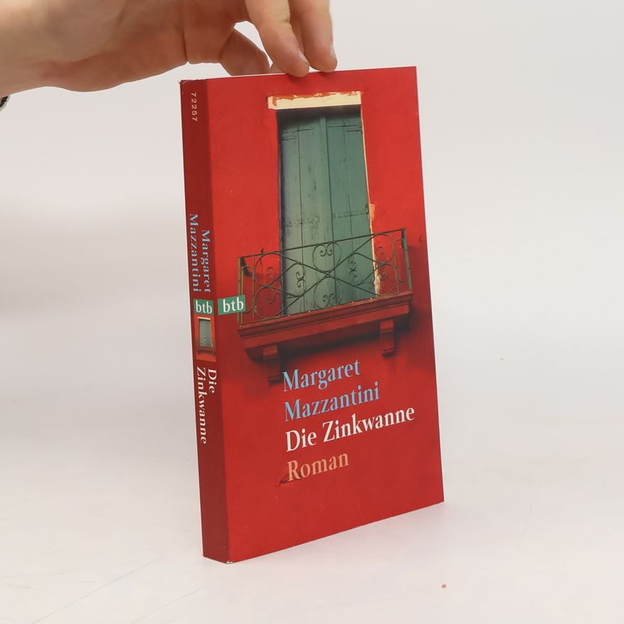 Margaret Mazzantini Die Zinkwanne
