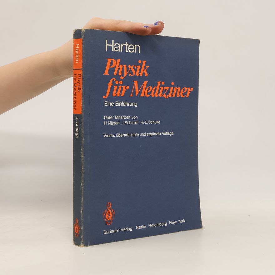Hans-Ulrich Harten Physik für Mediziner