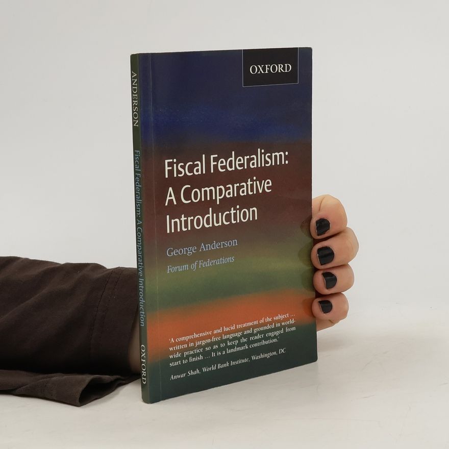 George Anderson Fiscal Federalism