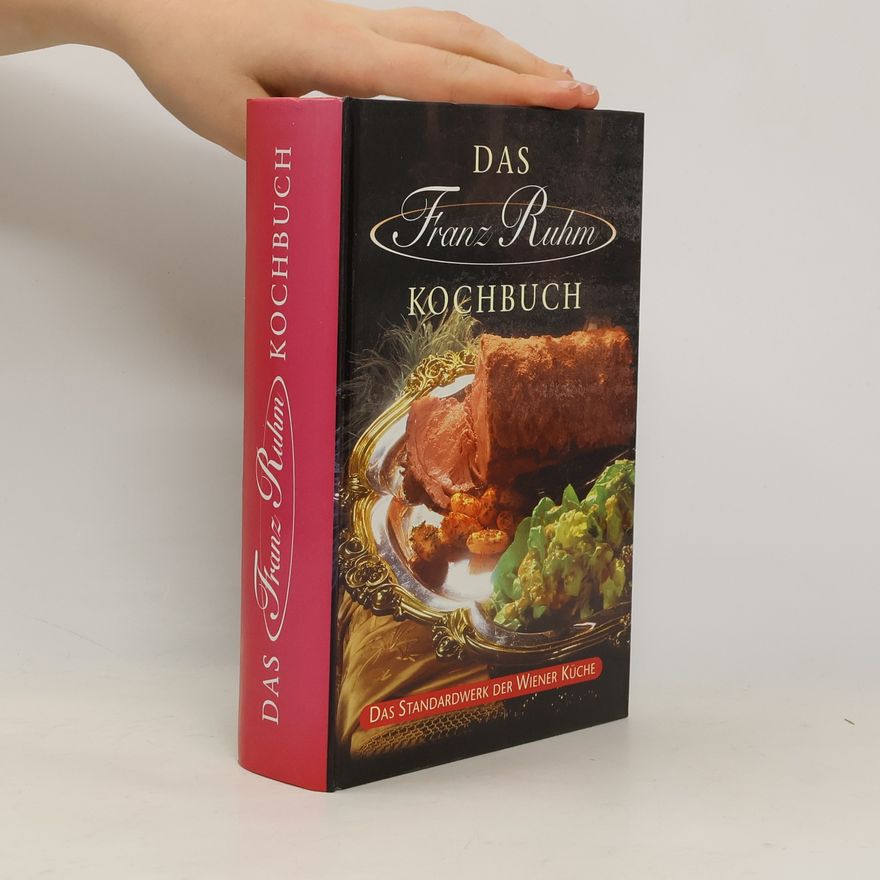 Franz Ruhm Das Kochbuch