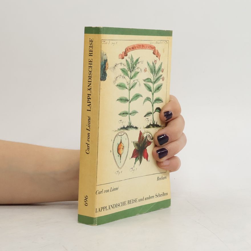 Carl Linnaeus Lappländische Reise und andere Schriften