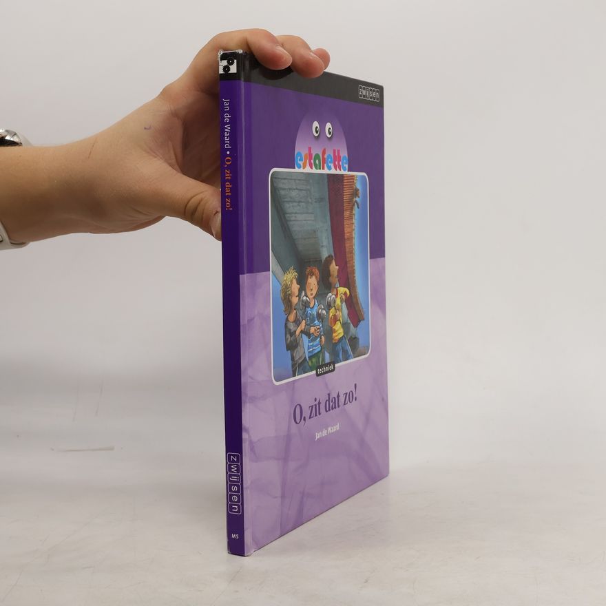 Jan de Waard Estafette - M5: O, zit dat zo!