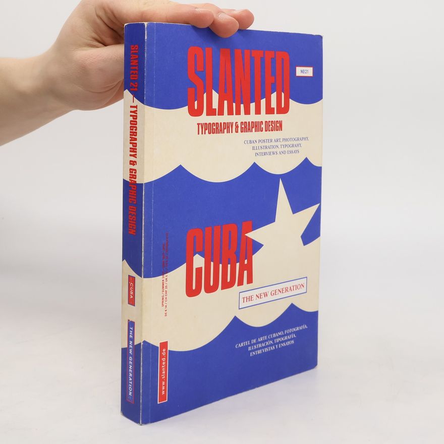 Autorenkollektiv Slanted 21. Typography & Graphic Design. Cuba. The New Generation