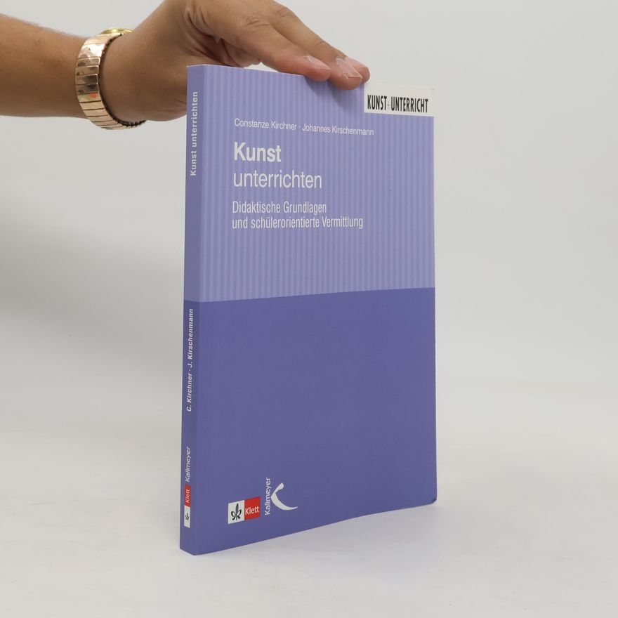 Constanze Kirchner Kunst unterrichten