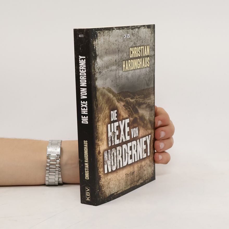 Christian Hardinghaus Die Hexe von Norderney