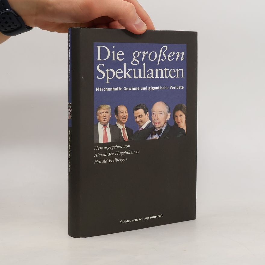 Alexander Hagelüken Die großen Spekulanten