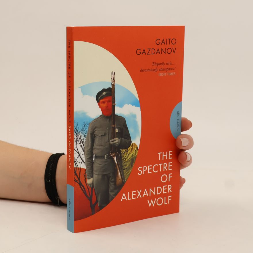 Gaito Gazdanov The Spectre of Alexander Wolf