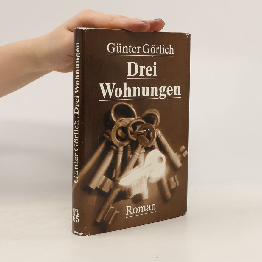 Günter Görlich Drei Wohnungen