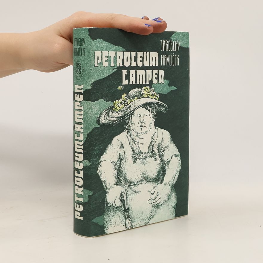 Jaroslav Havlíček Petroleum Lampen