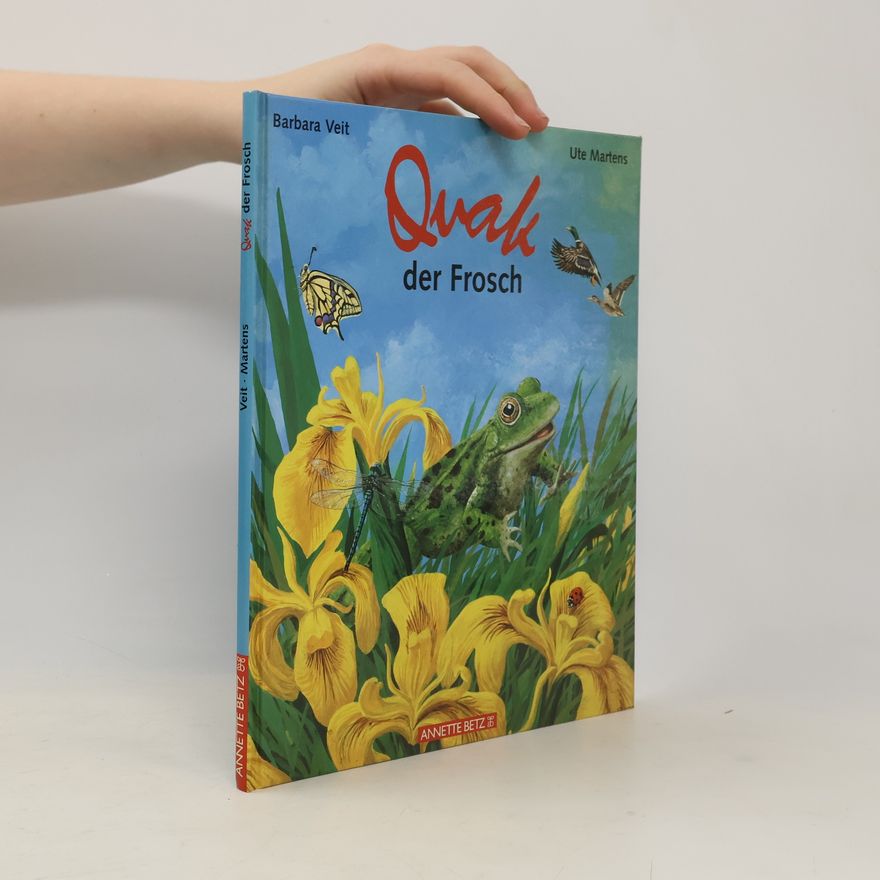 Ute Martens Quak, der Frosch