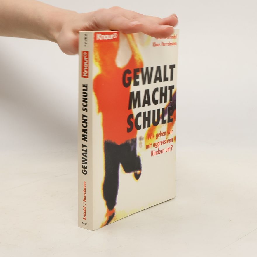 Heidrun Bründel Gewalt macht Schule