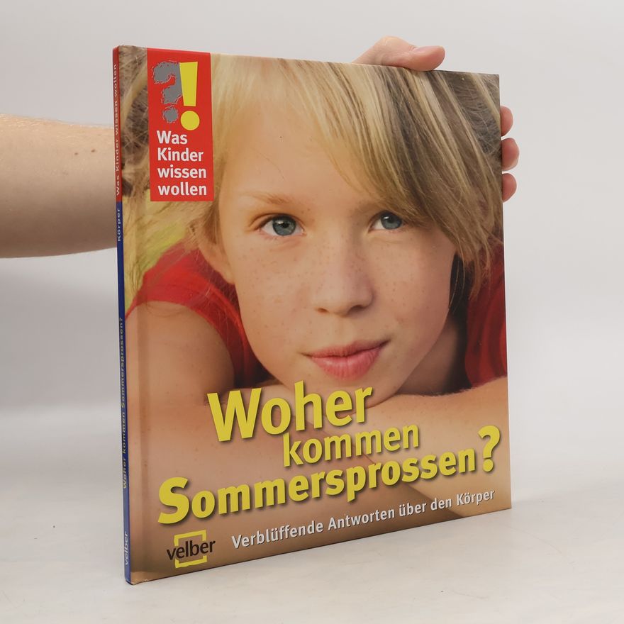 Ulrike Berger Woher kommen Sommersprossen?