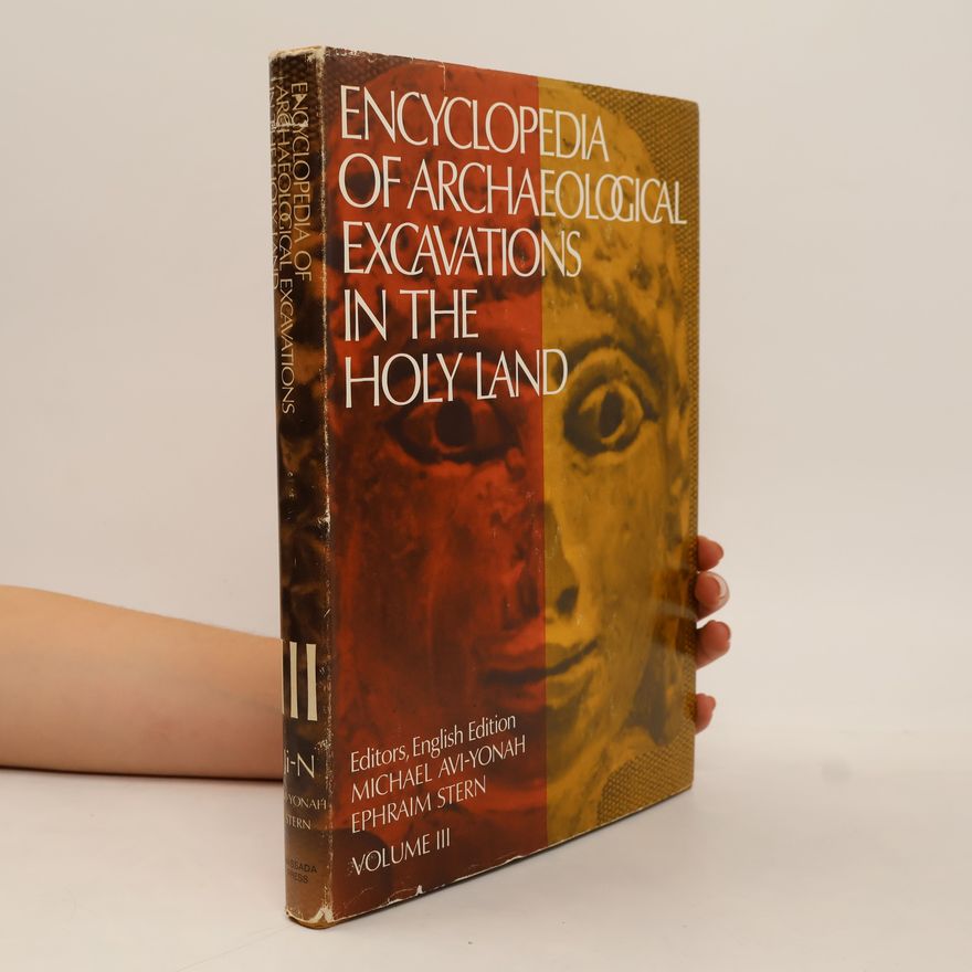 Ephraim Stern The New Encyclopedia of Archaeological Excavations in the Holy Land III.