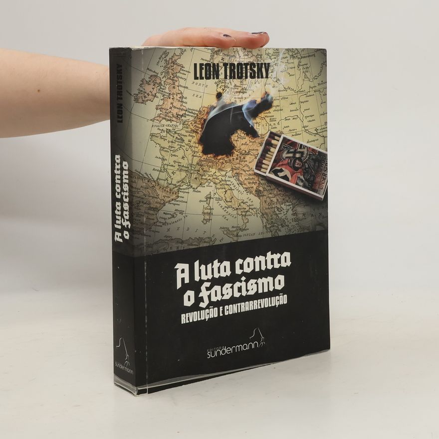 Leon Trotsky A luta contra o fascismo