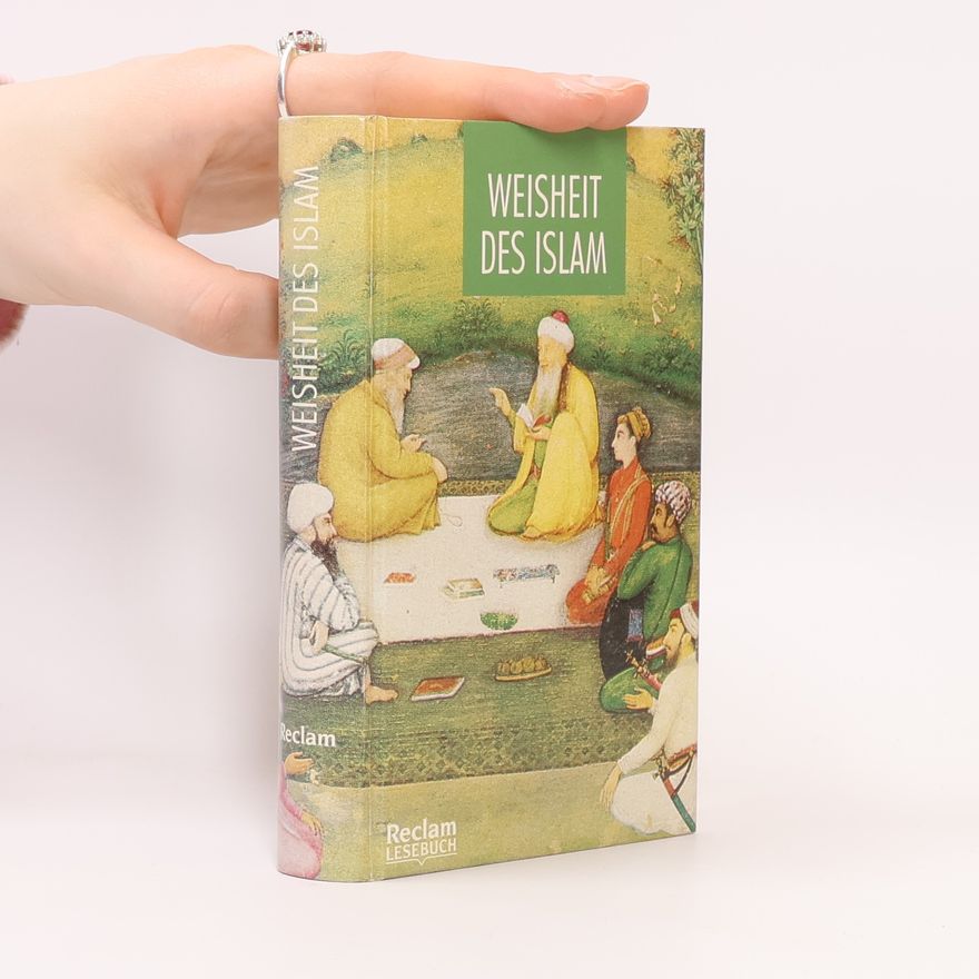Annemarie Schimmel Weisheit des Islam