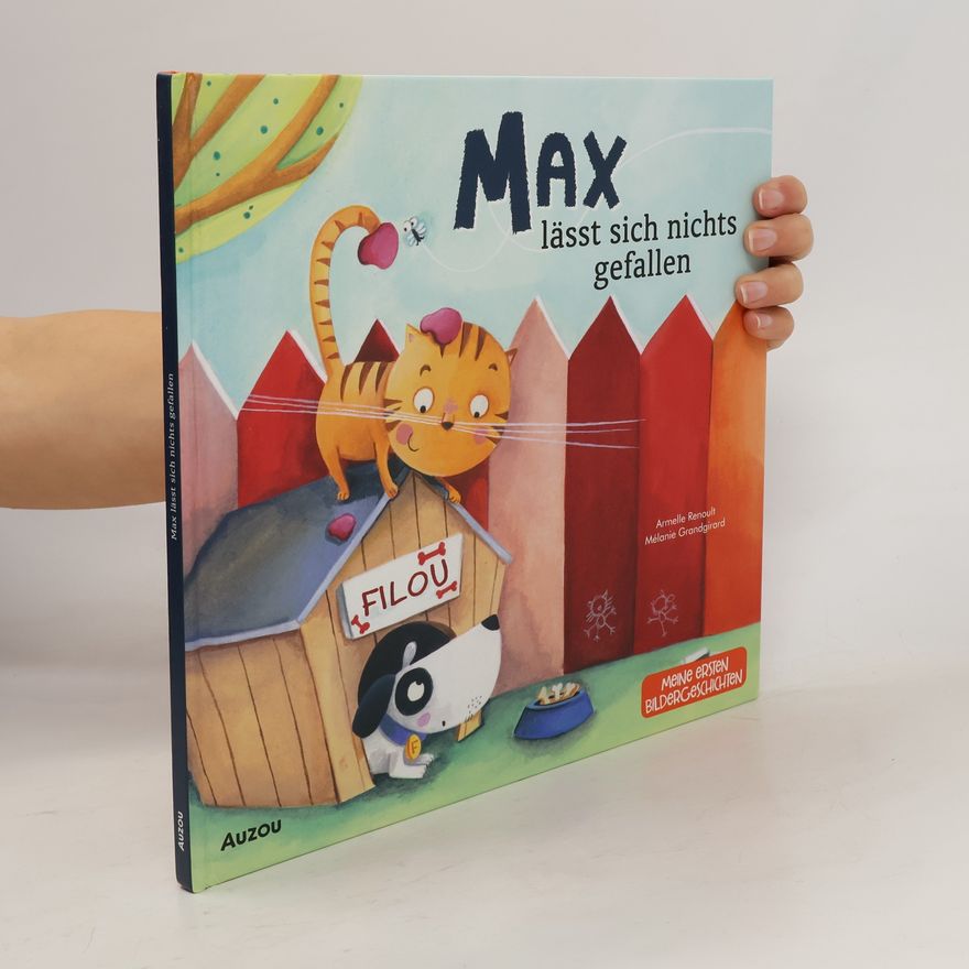 Armelle Renoult Max lässt sich nichts gefallen