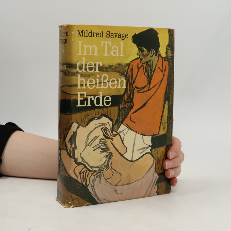 Mildred Savage  Im Tal der heißen Erde