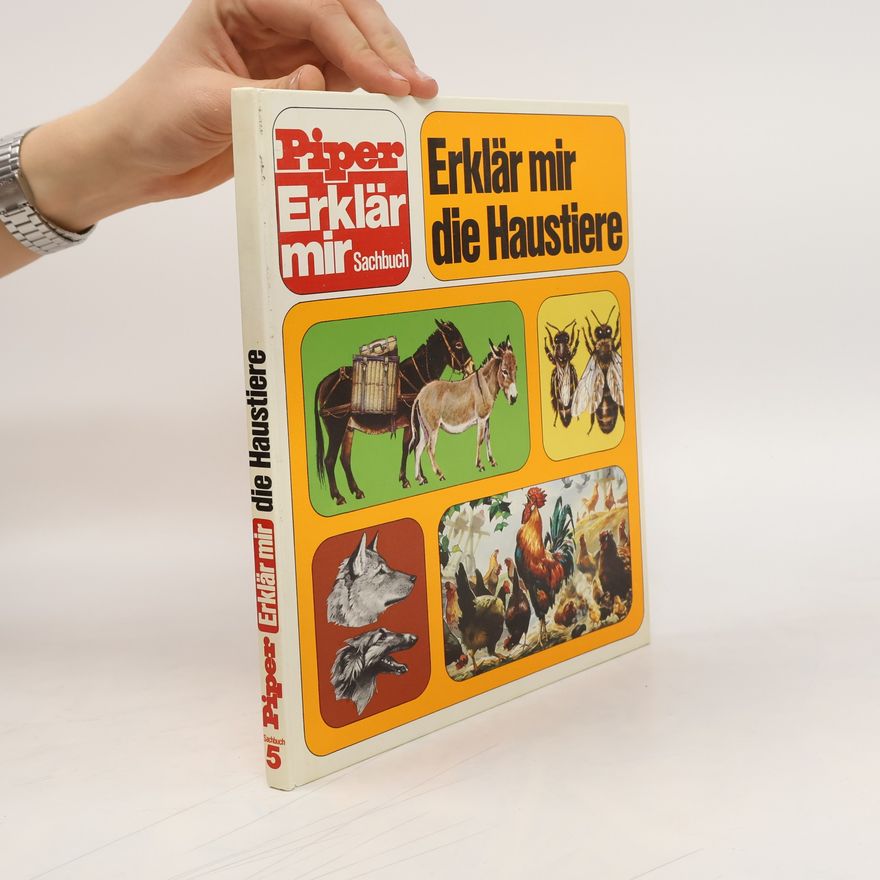 Otto von Frisch Erklär mir die Haustiere