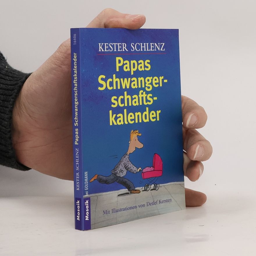 Kester Schlenz Papas Schwangerschaftskalender