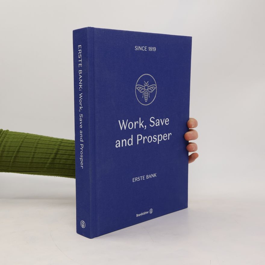 Kolektiv autorů Work, Save and Prosper