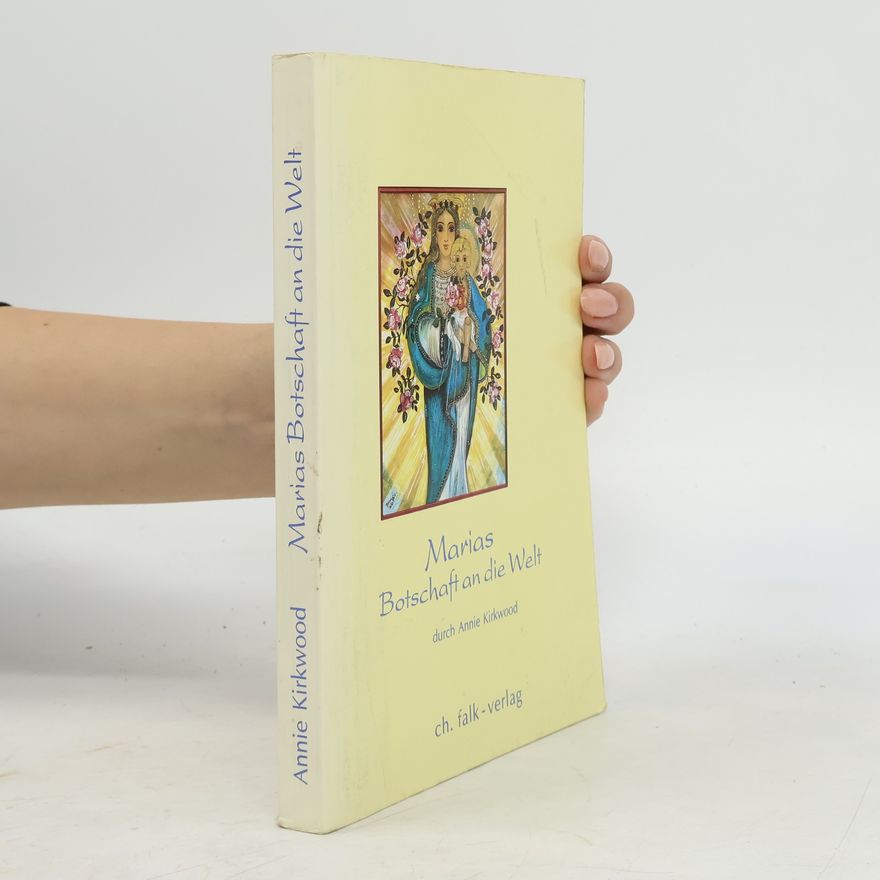 Annie Kirkwood Marias Botschaft an die Welt