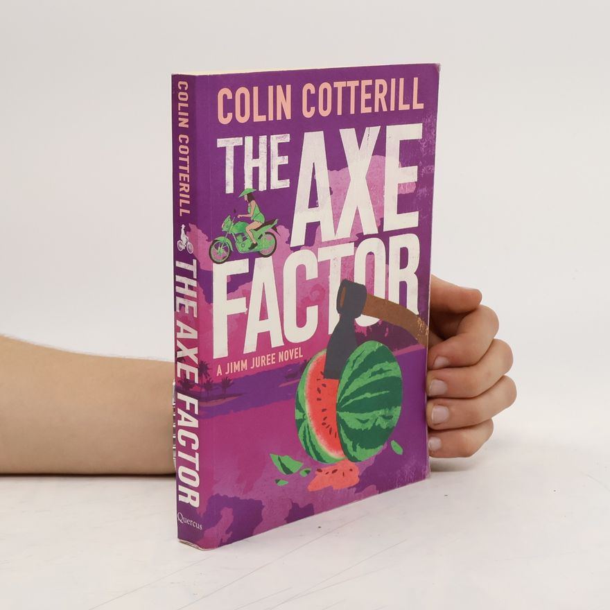 Colin Cotterill Jimm Juree: The Axe Factor