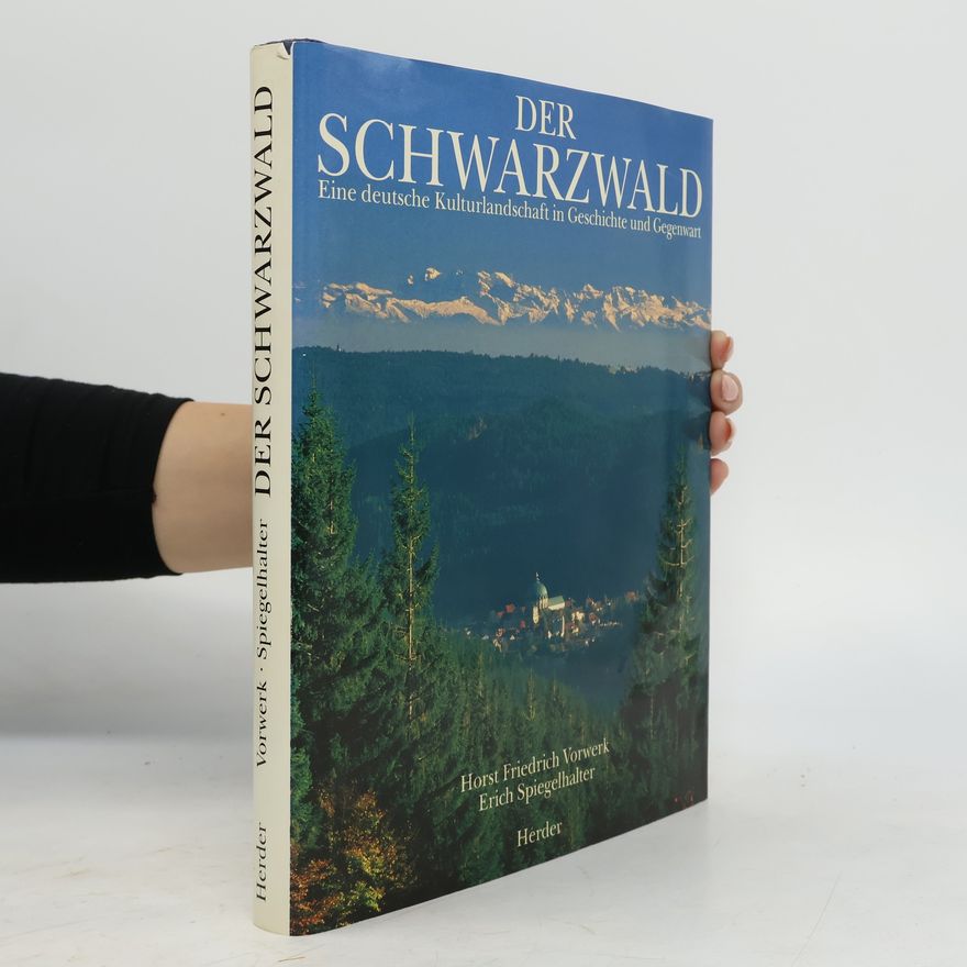 Horst Friedrich Vorwerk Der Schwarzwald