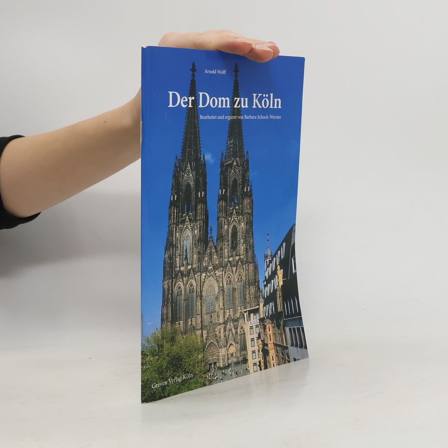 Arnold Wolff Der Dom zu Köln