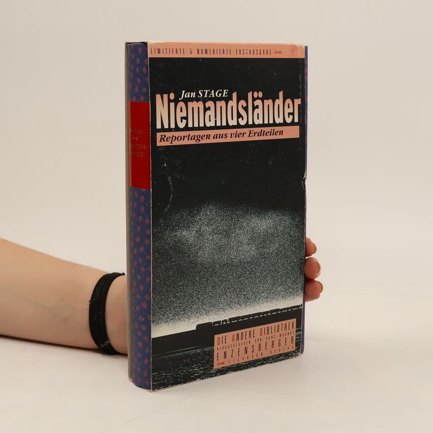 Jan Stage Niemandsländer. Reportagen aus vier Erdteilen.