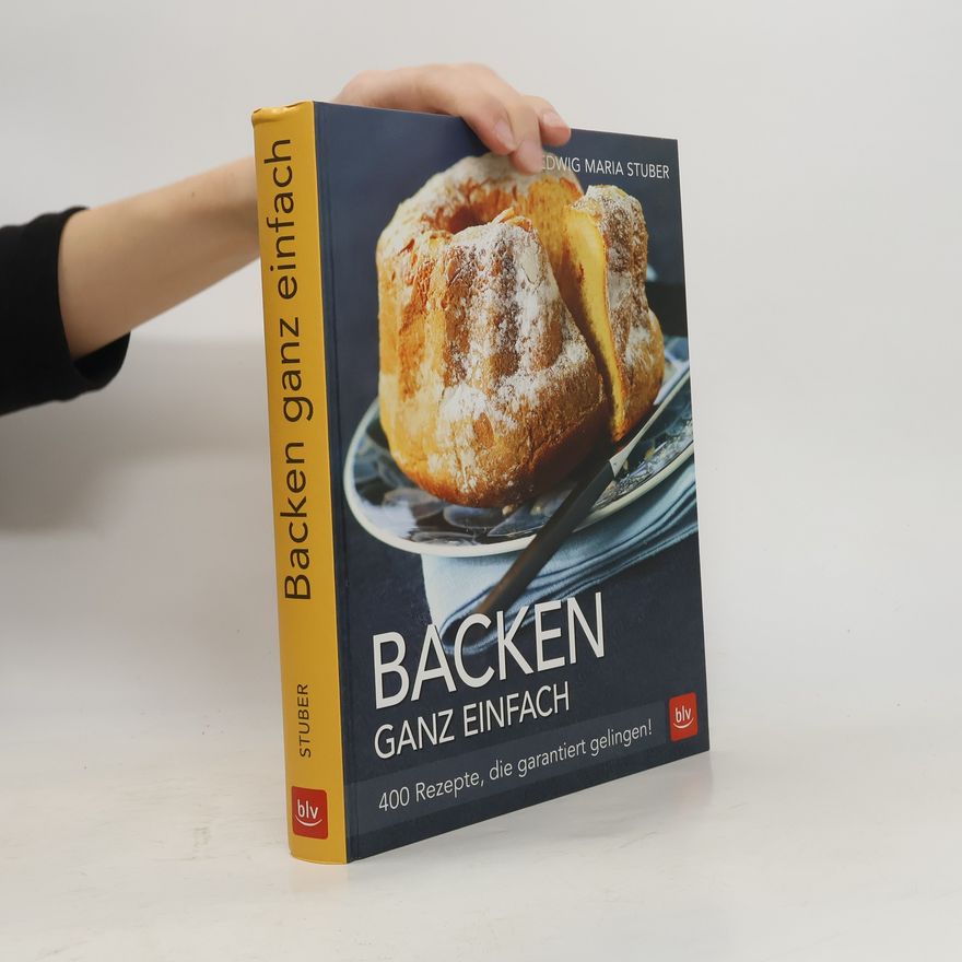 Hedwig Maria Stuber Backen ganz einfach