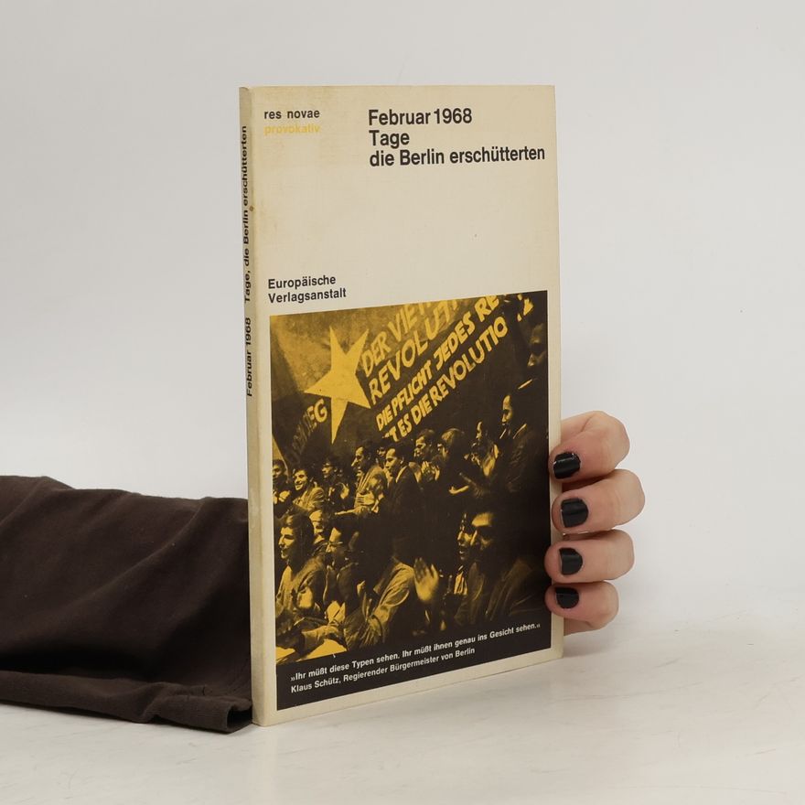 Various authors Februar 1968 Tage die Berlin erschütterten