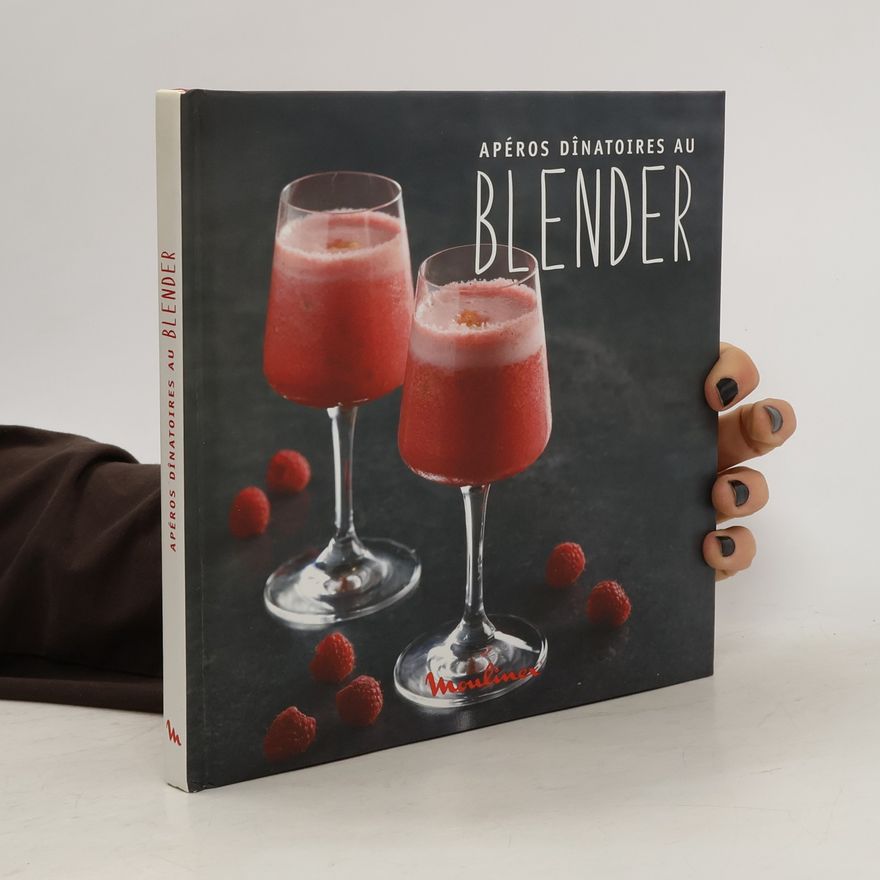 Adèle Hugot Apéros dînatoires au blender