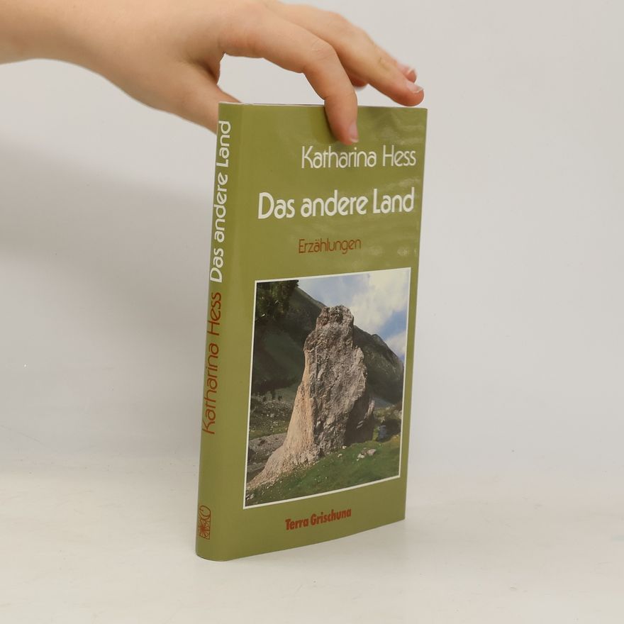 Katharina Müller-Hess Das andere Land