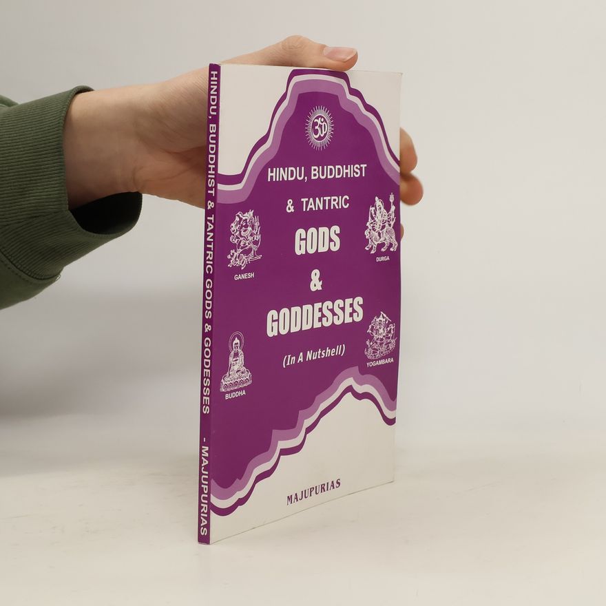 Autorenkollektiv Hindu, Buddhist & Tantric Gods & Goddesses