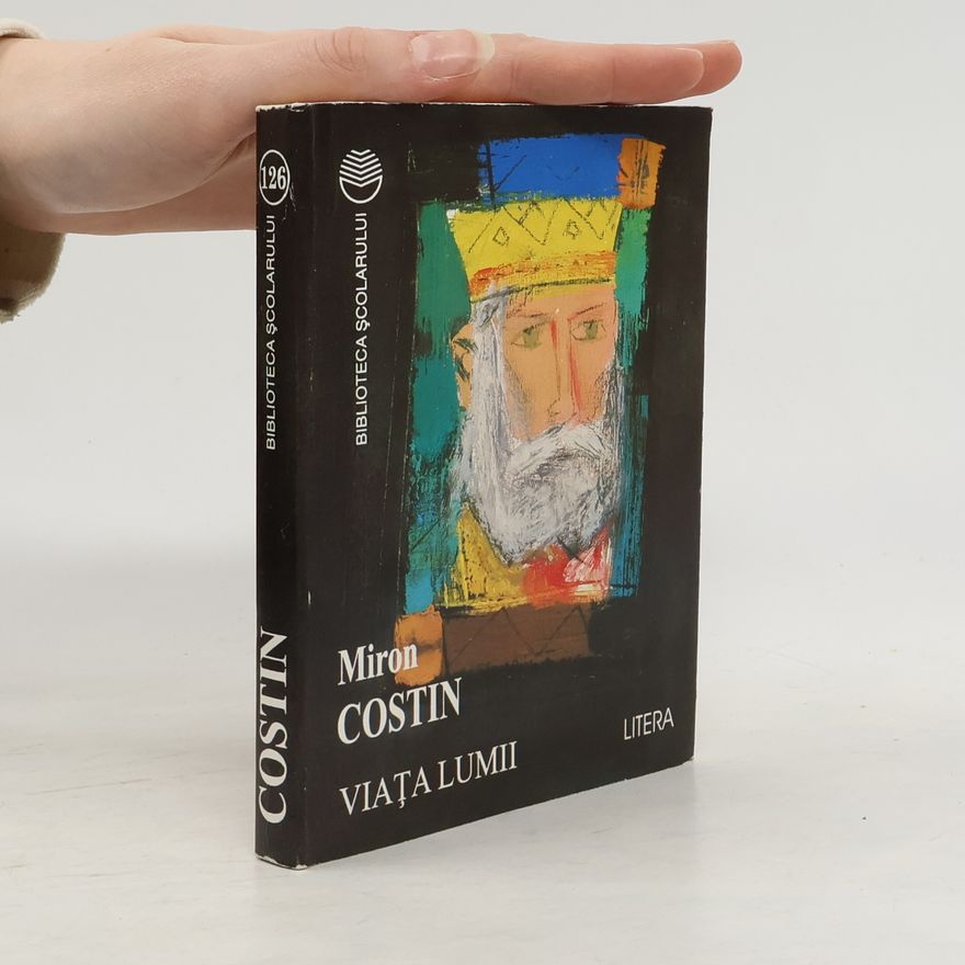 Miron Costin Viaţa lumii